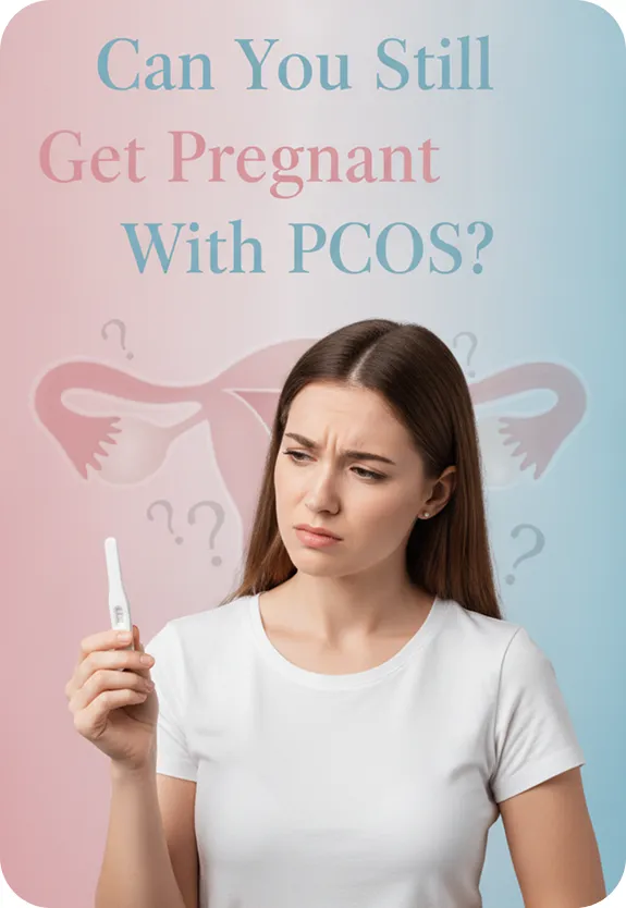 Can You Get Pregnant Naturally With PCOS?
